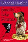 Smells Like Pirates (Smells Like Dog, Bk 3)