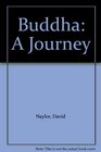 Buddha A Journey