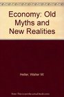 Economy Old Myths and New Realities