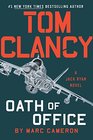 Tom Clancy Oath of Office (A Jack Ryan Novel)