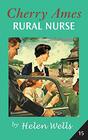 Cherry Ames, Rural Nurse (Cherry Ames Nurse Stories, 15)