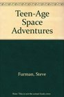 TeenAge Space Adventures