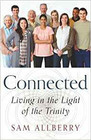 Connected Living in the Light of the Trinity
