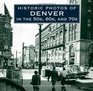Historic Photos of Denver in the 50s 60s and 70s