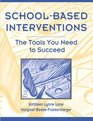 SchoolBased Interventions The Tools You Need To Succeed