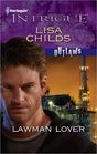 Lawman Lover (Outlaws, Bk 1) (Harlequin Intrigue, No 1338)