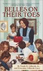 Belles on Their Toes (Cheaper By the Dozen, Bk 2)