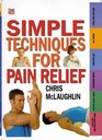 Simple Techniques for Pain Relief