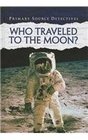 Who Traveled to the Moon