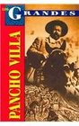 Pancho Villa El Dorado De LA Revolucion Mexicana