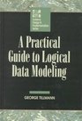 A Practical Guide to Logical Data Modeling