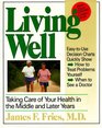 Living Well Taking Care of Your Health in the Middle and Later Years