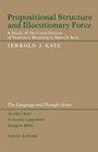 Propositional Structure and Illocutionary Force A Study of the   Contribution of Sentence Meaning to Speech Acts