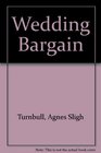 The Wedding Bargain