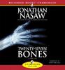 Twenty-Seven Bones (Audio CD) (Unabridged)