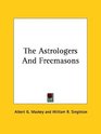 The Astrologers and Freemasons