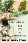 Adam and Eve and Pinchme