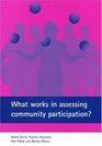 What Works In Assessing Community Participation