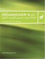 Macromedia Dreamweaver 8 with ASP ColdFusion and PHP Training from the Source