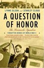 A Question of Honor  The Kosciuszko Squadron Forgotten Heroes of World War II