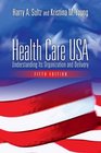 Health Care USA Understanding Its Organization And Delivery
