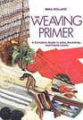 The Weaving Primer A Complete Guide to Inkle Backstrap and Frame Looms
