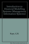 Introduction to Financial Modelling Systems
