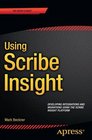 Using Scribe Insight Developing Integrations and Migrations using the Scribe Insight Platform