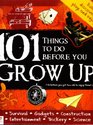 101 Things to to before you GROW UP