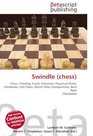 Swindle (chess): Chess, Cheating, Fraud, Stalemate, Perpetual Check, Checkmate, Fast Chess, World Chess Championship, Back Rank Checkmate