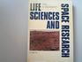 Life Sciences  Space Research