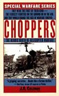 Choppers  The Heroic Birth Of Helicopter Warfare