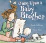 Once Upon a Baby Brother