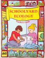 Schoolyard Ecology