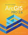 Getting to Know ArcGIS Pro 26