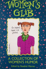 Women's Glib A Collection of Women's Humor