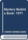 John Creasey's Mystery Bedside Book 1971