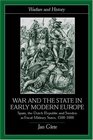 War and the State in Early Modern Europe Spain the Dutch Republic and Sweden as Fiscalmilitary States 15001660