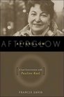 Afterglow The Last Conversation with Pauline Kael