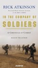 In The Company of Soldiers  A Chronicle of Combat in Iraq