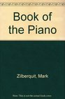 Book of the Piano An Illustrated History