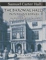 The Baronial Halls Picturesque Edifices and Ancient Churches of England Volume 2