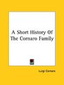 A Short History of the Cornaro Family