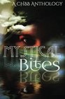 Mystical Bites A CHBB Anthology