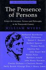 The Presence of Persons Essays on the Literature Science and Philosophy in the Nineteenth Century