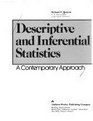 Descriptive and Inferential Statistics A Contemporary Approach