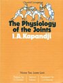 Physiology of the Joints Annotated Diagrams of the Mechanics of the Human Joints Volume 2 Lower Limb