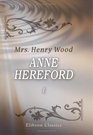 Anne Hereford A Novel Volume 1