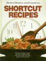 Better homes and gardens shortcut recipes (Better homes and gardens books)