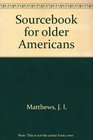 Sourcebook for older Americans
